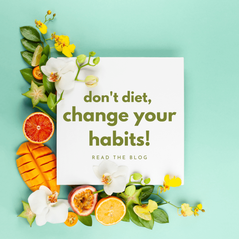 a graphic that says "don't diet, change your habits"